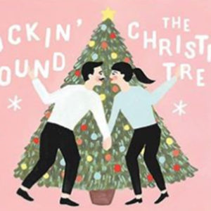 Rockin’ around the Christmas Tree